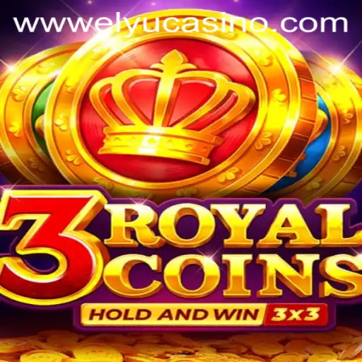 Discover the Excitement of 3RoyalCoins with Elyucasino