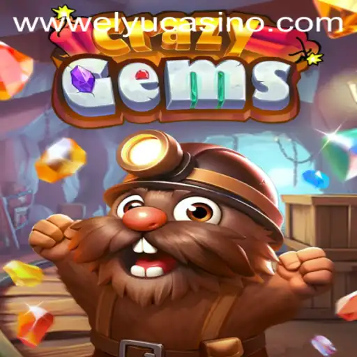 Discover the Thrills of CrazyGems at Elyucasino