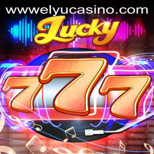 Exploring the Thrills of Lucky777 at Elyucasino
