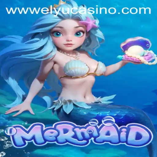 Discover the Enchanting World of 'Mermaid' at Elyucasino